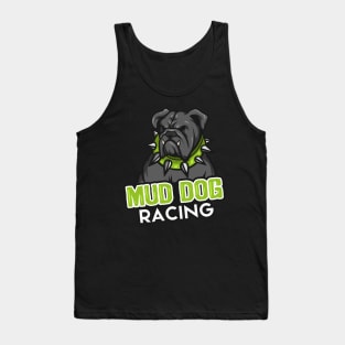 Mud Dog Racing 2 Tank Top